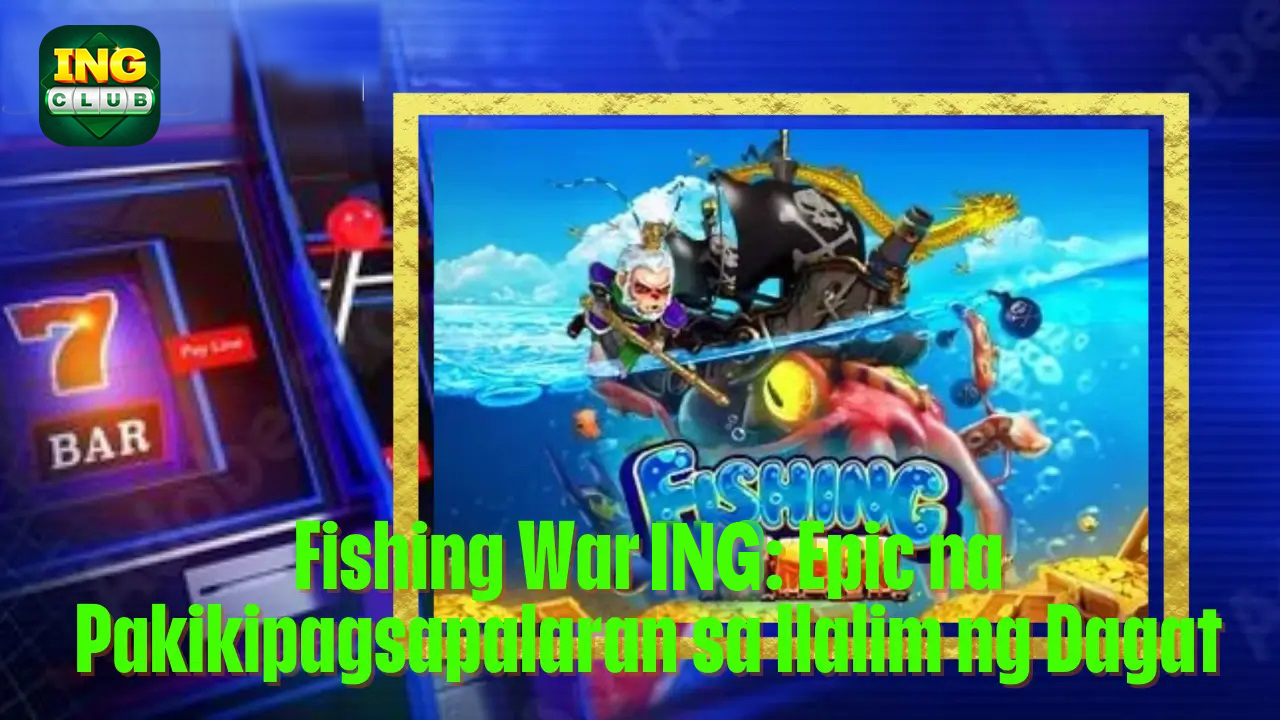 Fishing War at 7BET Epic Underwater Casino Game