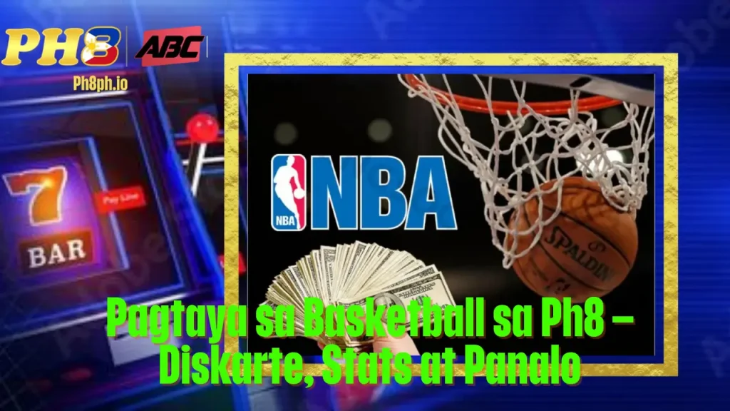 Pagtaya sa Basketball sa 7BET Diskarte Stats at Panalo